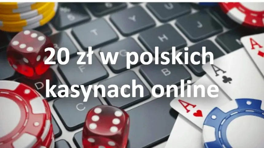 20 zł w polskich kasynach online