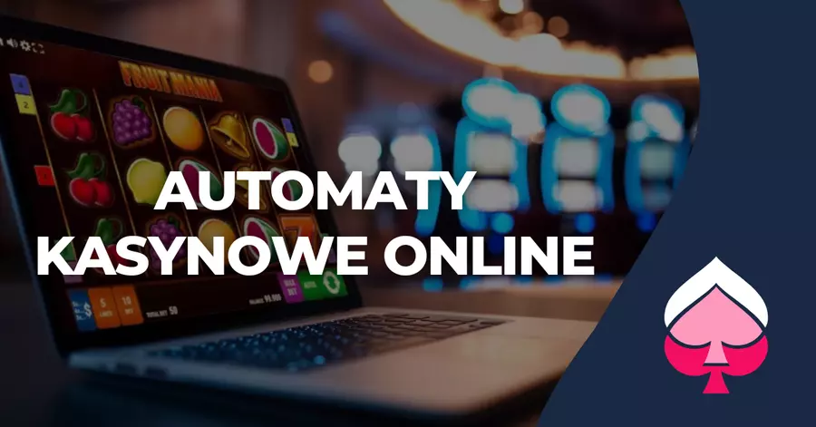 Kasyno online automaty w Polsce Kasyno online automaty