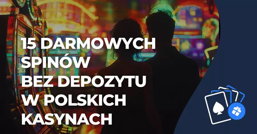 Online casino 2025 poland 15 darmowych spinów bez depozytu w polskich kasynach
