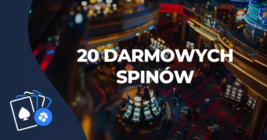 20 darmowych spinów 20 darmowych spinów